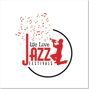 We Love Jazz Festivals Posters and Art